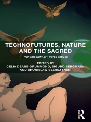 cover image of Technofutures, Nature and the Sacred